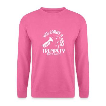 Vous portez une trompette ? C’est doux | Euphonium - Sweat-shirt Unisexe - rose - Devant