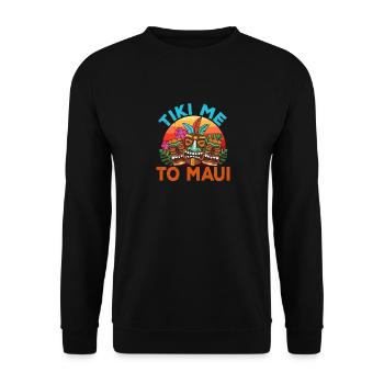 Tiki Me To Maui Hawaiian Luau Maui Hawaii Party - Unisex Sweatshirt - black - Front - Alina (178cm) & Michal (187cm)