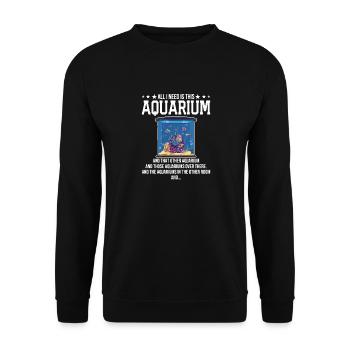 I need aquarium aquascaping aquascaper - Unisex Sweatshirt - black - Front - Alina (178cm) & Michal (187cm)