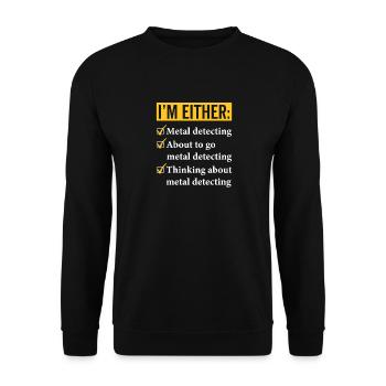 Entweder Metalldetektionsliebhaber - Unisex Pullover - Schwarz - Vorne - Alina (178cm) & Michal (187cm)