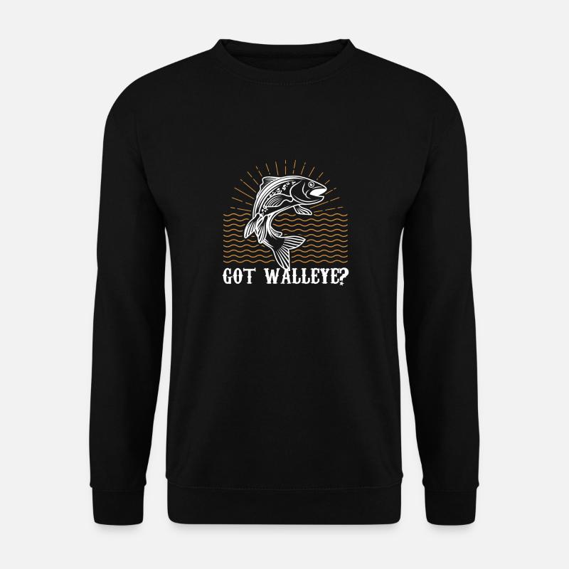 Got Walleye? Walleye Fishing - Unisex Sweatshirt - black