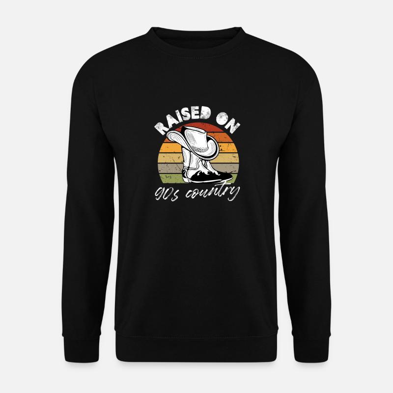 Raised on 90's Country - Unisex Pullover - Schwarz