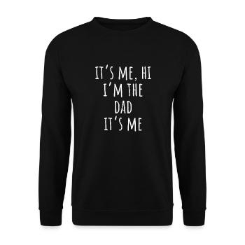 Vatertag Shirt Lustig Es ist Ich Hallo Ich bin der Vater - Unisex Pullover - Schwarz - Vorne - Alina (178cm) & Michal (187cm)