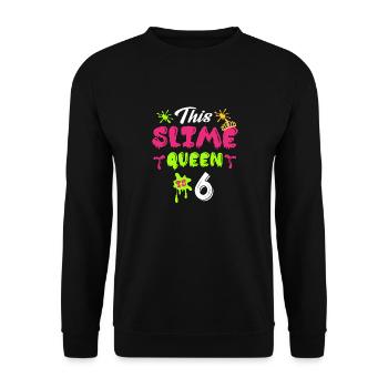 This Slime Queen Is 6 - Slime Lover Birthday - Unisex Pullover - Schwarz - Vorne - Alina (178cm) & Michal (187cm)