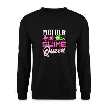 Mother Of The Queen - Best Mom Ever Slime Birthday - Unisex Pullover - Schwarz - Vorne - Alina (178cm) & Michal (187cm)