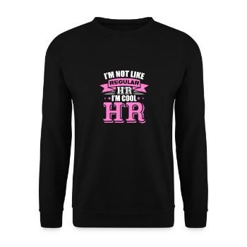 Je ne suis pas comme les RH ordinaires, je suis cool RH - Sweat-shirt Unisexe - noir - Devant - Alina (178cm) & Michal (187cm)