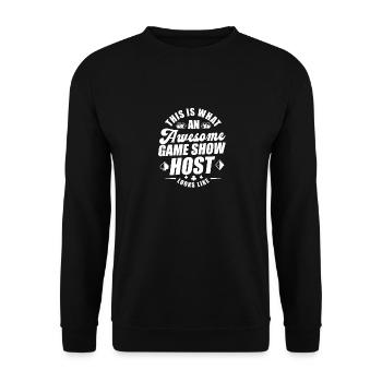 This is what an awesome game show host looks like - Unisex Sweatshirt - black - Front - Alina (178cm) & Michal (187cm)