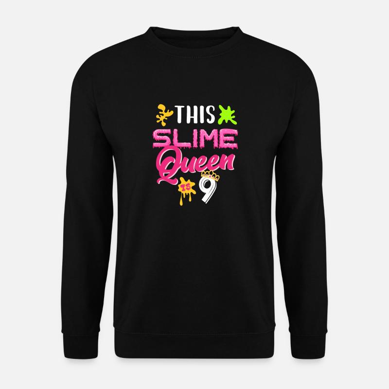 This slime queen is 9 - Unisex Sweatshirt - black