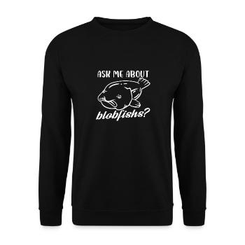 ask me about blobfish Design for a blobfish fan - Unisex Pullover - Schwarz - Vorne - Alina (178cm) & Michal (187cm)