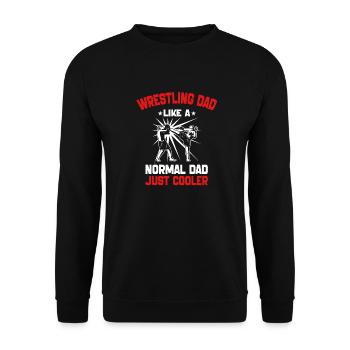 Wrestling Dad Like a Normal Dad Just Cooler - Unisex Sweatshirt - black - Front - Alina (178cm) & Michal (187cm)