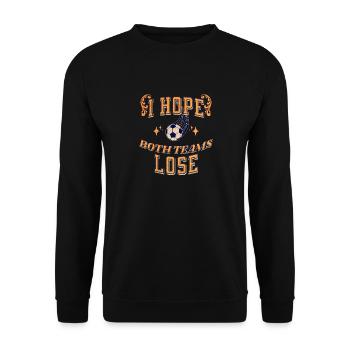 T-shirt de sport amusant J’espère que les deux équipes perdront - Sweat-shirt Unisexe - noir - Devant - Alina (178cm) & Michal (187cm)