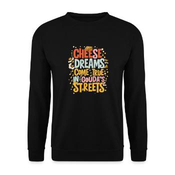 Cheese dreams come true in Gouda's streets! - Unisex Sweatshirt - black - Front - Alina (178cm) & Michal (187cm)