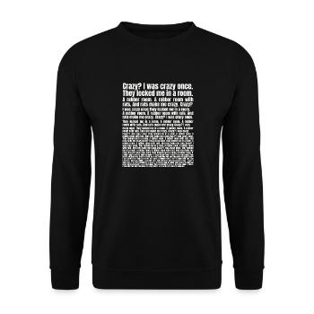 Crazy I Was Crazy Once Meme - Unisex Sweatshirt - black - Front - Alina (178cm) & Michal (187cm)