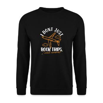 I Don't Just Book Trips I Create Memories Travel - Unisex Pullover - Schwarz - Vorne - Alina (178cm) & Michal (187cm)