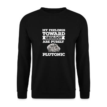 Mon sentiment à l’égard de la géologie est purement plutonique - Sweat-shirt Unisexe - noir - Devant - Alina (178cm) & Michal (187cm)
