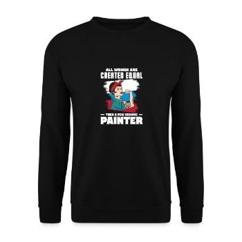 Toutes les femmes sont créées égales Puis quelques-unes sont devenues - Sweat-shirt Unisexe - noir - Devant - Alina (178cm) & Michal (187cm)