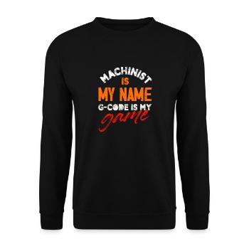 Machiniste est mon nom G-code est mon jeu Cnc - Sweat-shirt Unisexe - noir - Devant - Alina (178cm) & Michal (187cm)