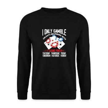 I only gamble on days beginning with T Casino - Unisex Pullover - Schwarz - Vorne - Alina (178cm) & Michal (187cm)