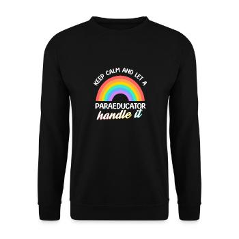 Keep calm and let a Paraeducator handle it Para - Unisex Sweatshirt - black - Front - Alina (178cm) & Michal (187cm)