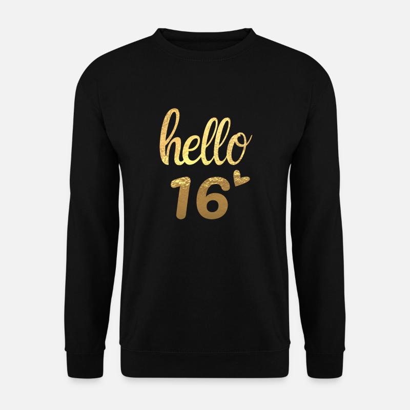 Hello 16 Gold - Unisex Sweatshirt - black