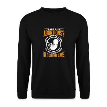 dont like abortions foster care Design - Unisex Pullover - Schwarz - Vorne - Alina (178cm) & Michal (187cm)