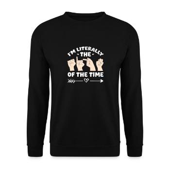 I'm Literally The Of The Time Deafness ASL Teacher - Unisex Sweatshirt - black - Front - Alina (178cm) & Michal (187cm)