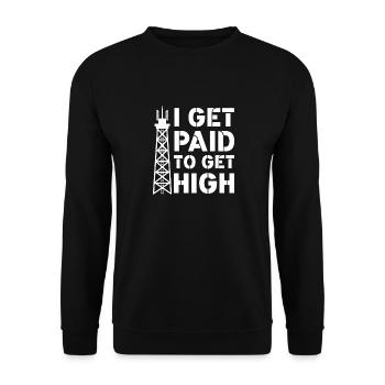I Get Paid To Get High Transmission Tower Climber - Unisex Pullover - Schwarz - Vorne - Alina (178cm) & Michal (187cm)