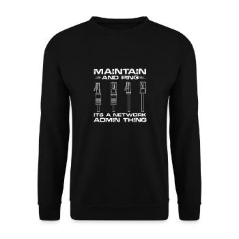 maintain and ping Design for a computer engineer - Unisex Pullover - Schwarz - Vorne - Alina (178cm) & Michal (187cm)