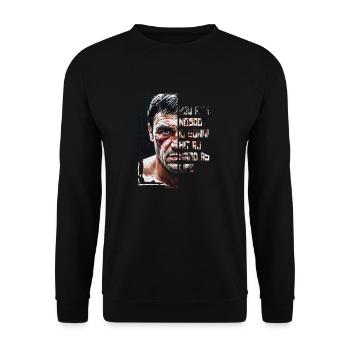 You me or nobody is gonna hit as hard as life - Unisex Sweatshirt - black - Front - Alina (178cm) & Michal (187cm)