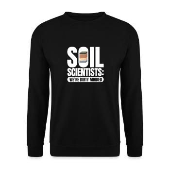 Soil Scientist Were Dirty Minded Agricultural - Unisex Sweatshirt - black - Front - Alina (178cm) & Michal (187cm)