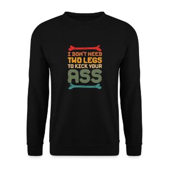 I Don't Need Two Legs To Kick Your Ass - Unisex Pullover - Schwarz - Vorne - Alina (178cm) & Michal (187cm)