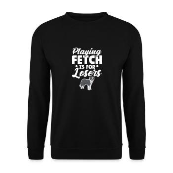 Playing Fetch Is For Losers Dog Sports Flyball - Unisex Sweatshirt - black - Front - Alina (178cm) & Michal (187cm)
