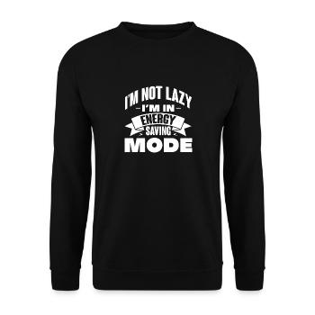 I'm Not Lazy I'm In Energy Saving Mode - Unisex Sweatshirt - black - Front - Alina (178cm) & Michal (187cm)