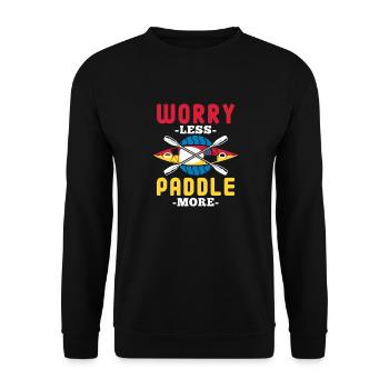 worry less paddle more Design for a kayak fan - Unisex Pullover - Schwarz - Vorne - Alina (178cm) & Michal (187cm)