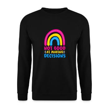 not good at making decisions Design for a - Unisex Sweatshirt - black - Front - Alina (178cm) & Michal (187cm)