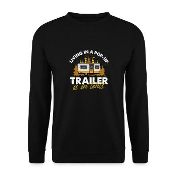 Living In A Pop-Up Trailer Is In Tents Mobile Home - Unisex Pullover - Schwarz - Vorne - Alina (178cm) & Michal (187cm)