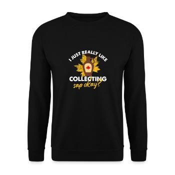 I just really like collecting sap okay Design - Unisex Pullover - Schwarz - Vorne - Alina (178cm) & Michal (187cm)