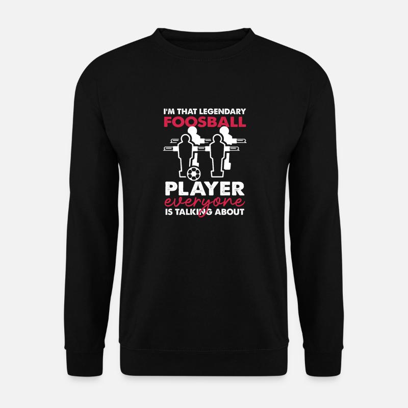 Legendary Foosball Player Design - Unisex Sweatshirt - black
