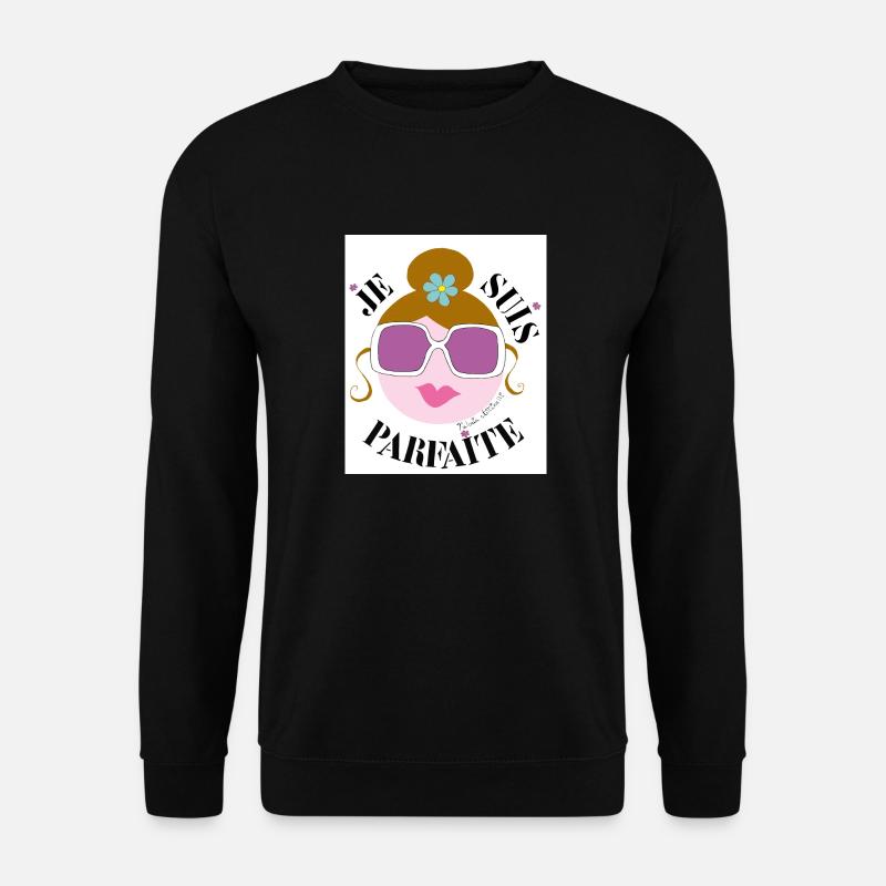 Je Suis Parfaite - Sweat-shirt Unisexe - noir