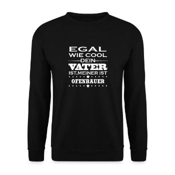 Egal cool vater OFENBAUER - Unisex Pullover - Schwarz - Vorne - Alina (178cm) & Michal (187cm)