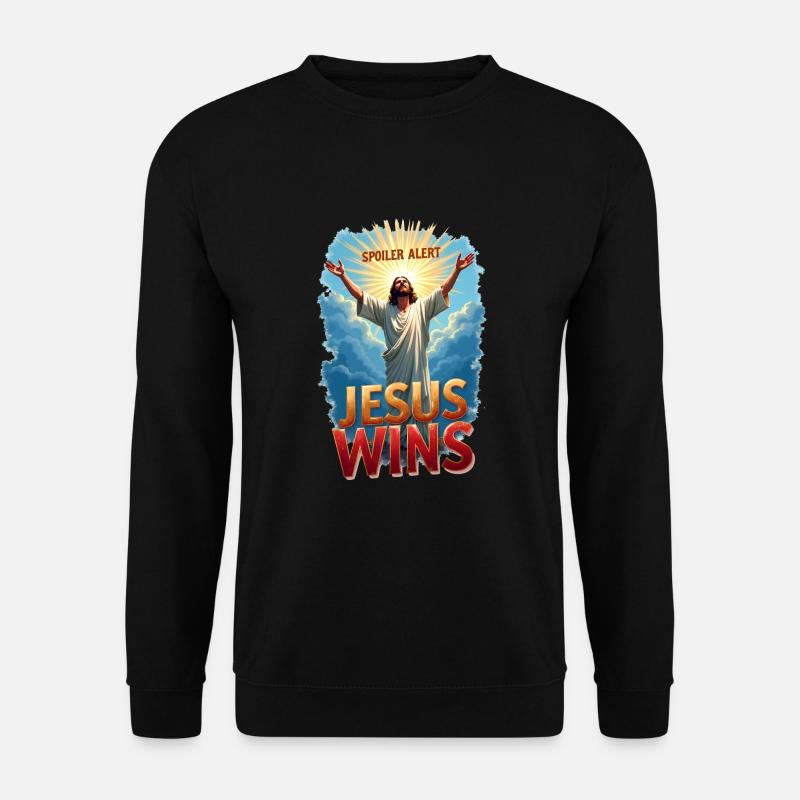 Spoiler Alert: Jesus Wins - Unisex Sweatshirt - black