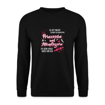 Es ist nicht leicht Prinzessin und Altenpflegerin - Unisex Pullover - Schwarz - Vorne - Alina (178cm) & Michal (187cm)