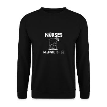 Nurses Need Shots Too Pour les infirmières - Sweat-shirt Unisexe - noir - Devant - Alina (178cm) & Michal (187cm)