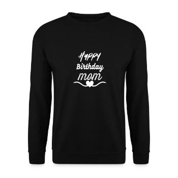 Happy birthday mom - Unisex Sweatshirt - black - Front - Alina (178cm) & Michal (187cm)