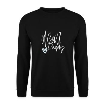 Dear daddy - Unisex Sweatshirt - black - Front - Alina (178cm) & Michal (187cm)