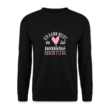 alles gute zum Geburtstag Mama - Unisex Pullover - Schwarz - Vorne - Alina (178cm) & Michal (187cm)