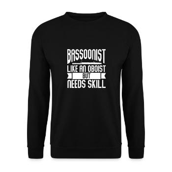 Bassoonist Like an Oboist But Needs Skill | - Unisex Sweatshirt - black - Front - Alina (178cm) & Michal (187cm)