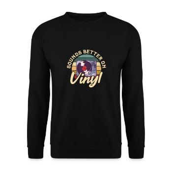 sounds better on vinyl Design for a vinyl sound - Unisex Pullover - Schwarz - Vorne - Alina (178cm) & Michal (187cm)
