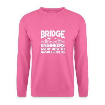 Bridge Engineers Know How To Handle Stress - Unisex Pullover - Pink - Vorne