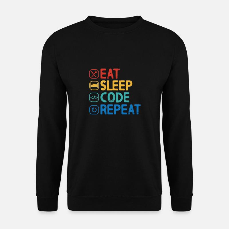 Répéter le code Eat Sleep - Sweat-shirt Unisexe - noir